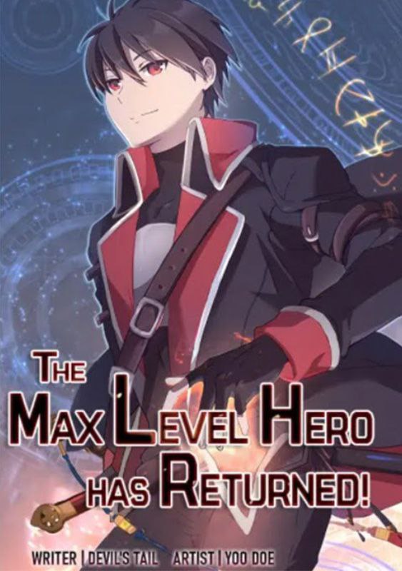 The Max Level Hero Has Returned